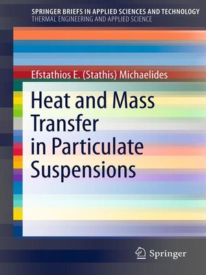 cover image of Heat and Mass Transfer in Particulate Suspensions